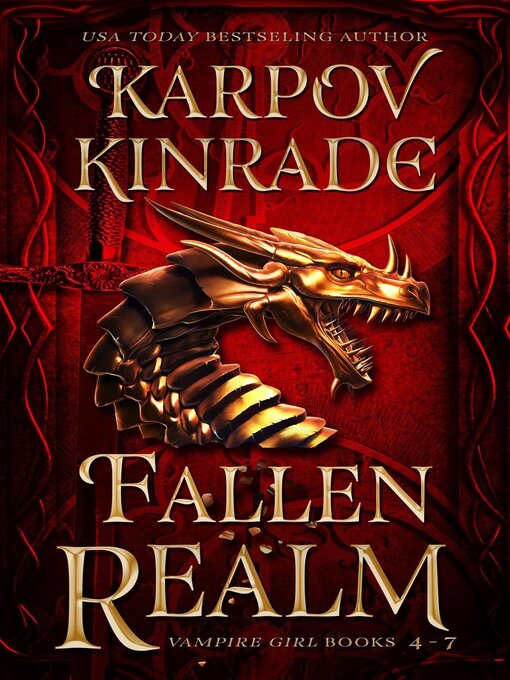 Title details for Fallen Realm (Vampire Girl Books 4-7) by Karpov Kinrade - Wait list